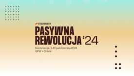 Pasywna rewolucja 2024