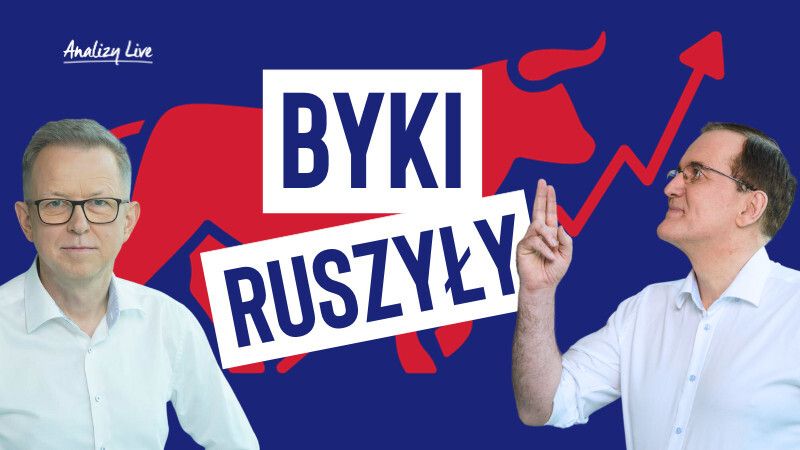 Analizy Live: Byki ruszyły