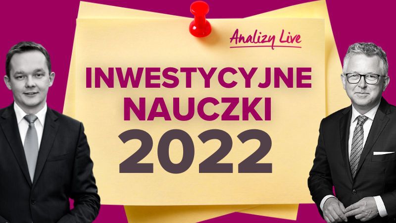 Anlizy Live: Inwestycyjne nauczki 2022