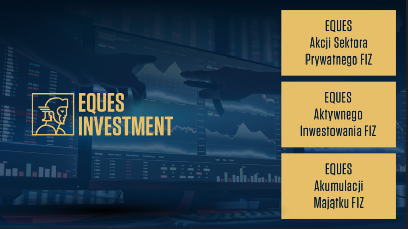 Aktywne inwestowanie w EQUES Investment TFI