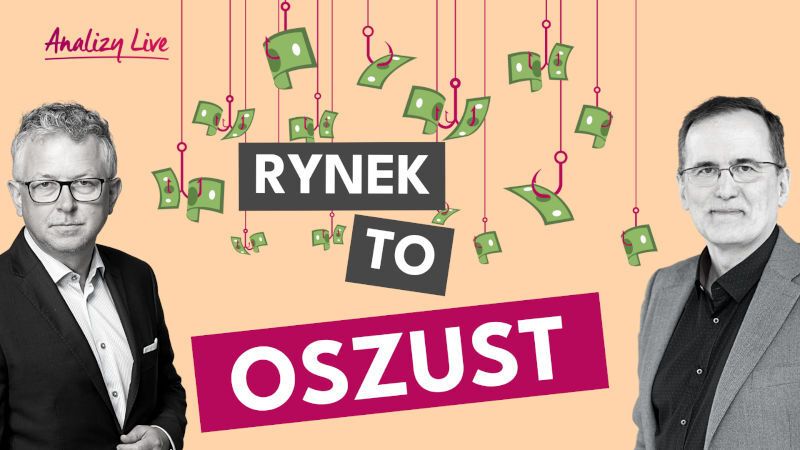 Analizy Live: Rynek to oszust
