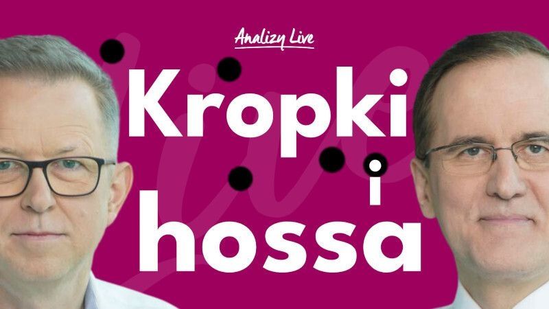 Analizy Live: Kropki i hossa