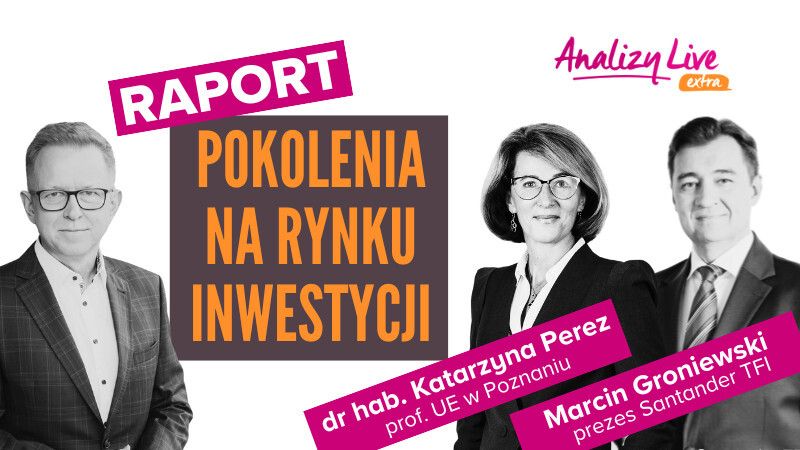 Analizy Live Extra: Pokolenia na rynku inwestycji