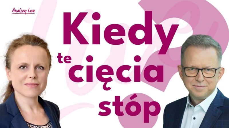 Analizy Live: Kiedy te cięcia stóp?