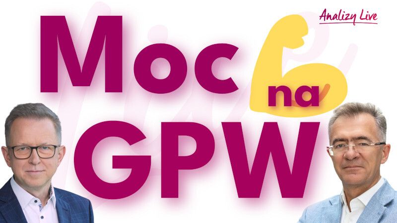 Analizy Live: Moc na GPW