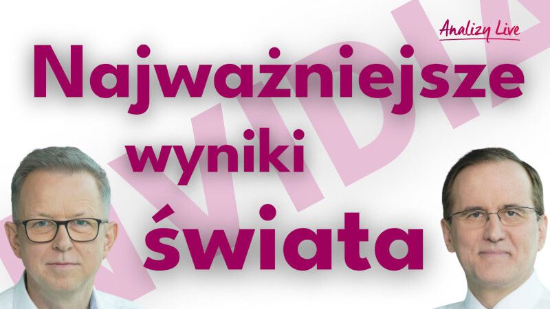 Analizy Live: NVIDIA. Najważniejsze wyniki świata