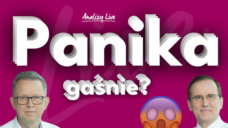 Analizy Live: Panika gaśnie?