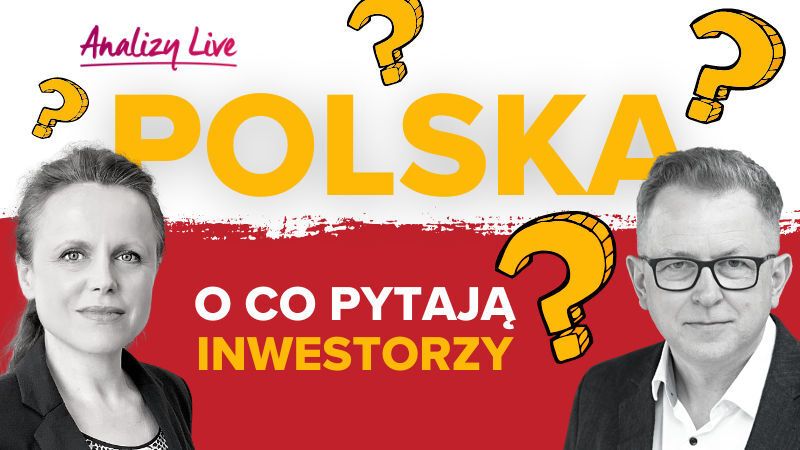 Analizy LIVE: Polska. O co pytają inwestorzy?