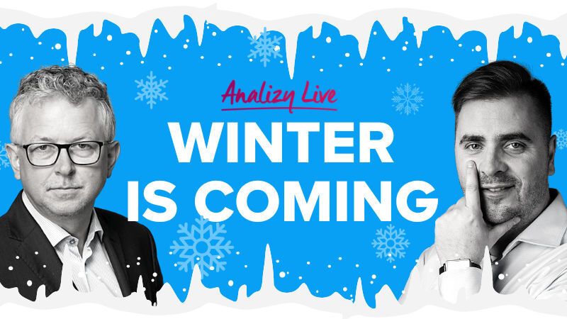 Analizy LIVE: Winter is coming