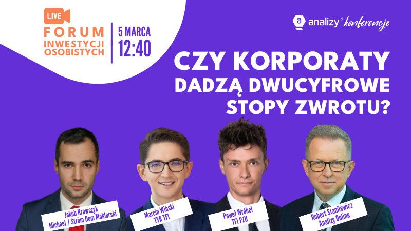 6. FIO: Czy "korporaty" dadzą dwucyfrowe stopy zwrotu?