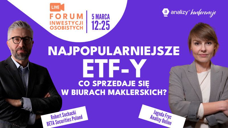 6. FIO: Najpopularniejsze ETF-y. Co sprzedaje się w biurach maklerskich?