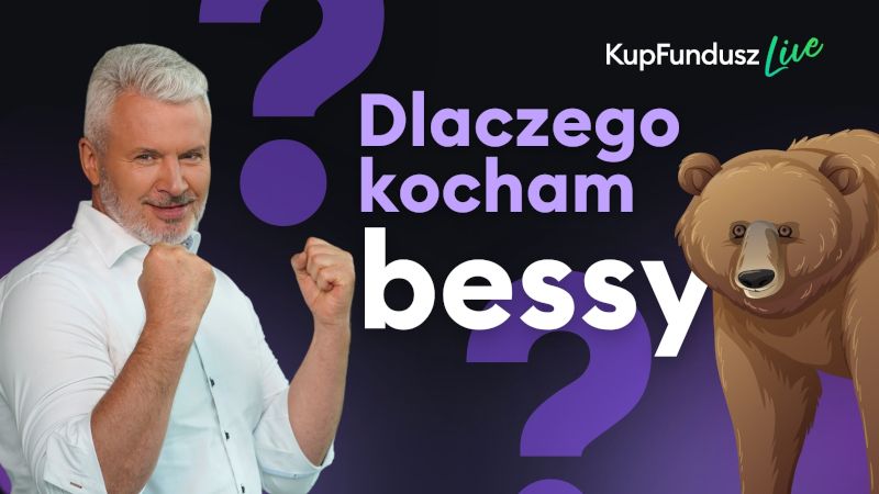 KupFundusz LIVE: Dlaczego kocham bessy