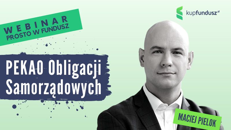 Prosto w fundusz #51 − Pekao Obligacji Samorządowych