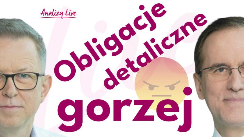 Analizy Live: Obligacje detaliczne gorzej
