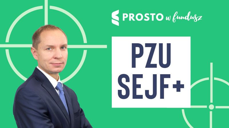 Prosto w fundusz #68: PZU Sejf+