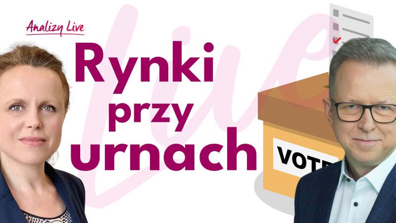 Analizy Live: Rynki przy urnach