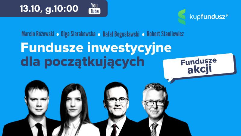 Webinar edukacyjny - Fundusze inwestycyjne dla początkujących #3