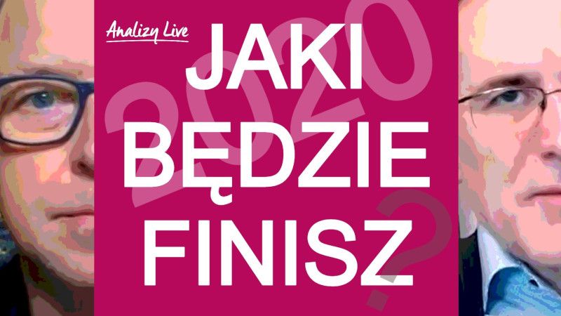 2020. Jaki będzie finisz?