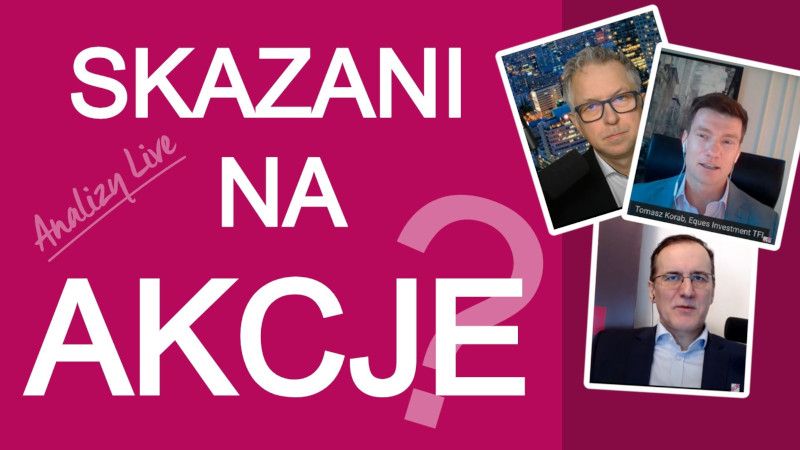 Skazani na akcje?