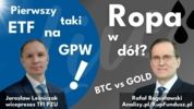 Analizy Live: Pierwszy taki ETF na giełdzie! Ropa w dół?