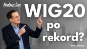 WIG20 i rekord po 19 latach? Koniec korekty na Nasdaq? Groźne sygnały z obligacji USA | Analizy Live