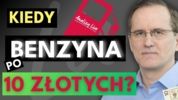 Kiedy benzyna po 10 zł? Wpływ rynku ropy i paliw na inwestycje [ANALIZY LIVE]