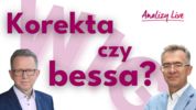 Analizy Live: Korekta czy bessa?
