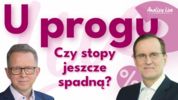 Analizy Live: U progu. Czy stopy jeszcze spadną?