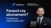 Parasol czy abonament? Podatkowa matematyka OKI