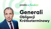 Prosto w fundusz LIVE: Generali Obligacji Krótkoterminowy (#117)