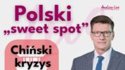 Analizy Live: Polski „sweet spot". Chiński kryzys – co dalej z rynkami?