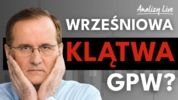 Wrzesień znów uderzy w giełdy? Sprawdzamy sezonowość rynków [Analizy LIVE]