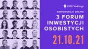 Forum Inwestycji Osobistych – już 21 października online!