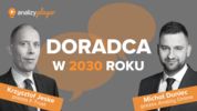 DORADCA W 2030 ROKU - Krzysztof Jeske