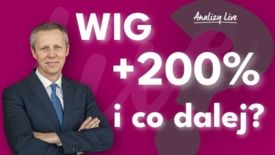 Analizy LIVE: WIG +200% i co dalej? GPW, obligacje, złoto i fundusze. Sebastian Buczek