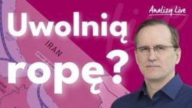 Analizy Live: Porozumienie z Iranem? Ropa, dolar i złoto. Czy rynki dostaną oddech?