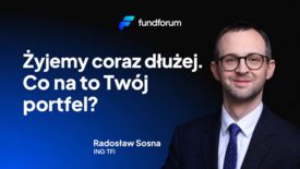 Żyjemy coraz dłużej. Czy Twój portfel jest na to gotowy?
