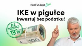 KupFundusz LIVE: IKE w pigułce. Inwestuj bez podatku
