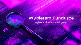 KNF udostępnił narzędzie "Wybieram fundusze"