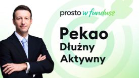 Prosto w Fundusz #101: Pekao Dłużny Aktywny – jak dziś inwestować w obligacje?