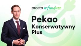 Prosto w fundusz: Konserwatywny z dźwignią? Pekao Konserwatywny Plus