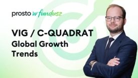 Jak się bije Wall Street? VIG / C-QUADRAT Global Growth Trends [Prosto w Fundusz]