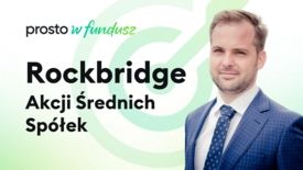 Fundusz od średnich prawie 40% w rok i co dalej? [Prosto w fundusz] (#121)