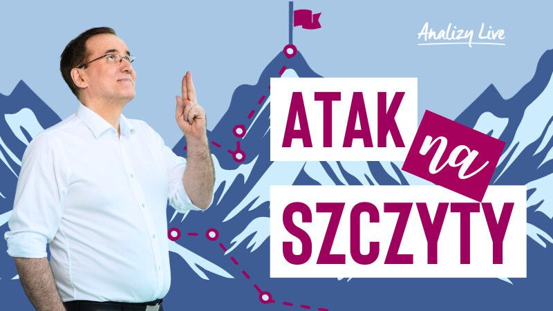 Analizy Live: Atak na szczyty