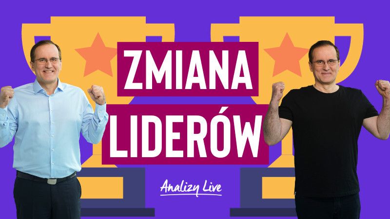 Analizy Live: Zmiana liderów