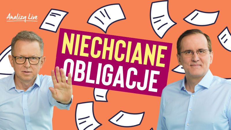 Analizy Live: Niechciane obligacje
