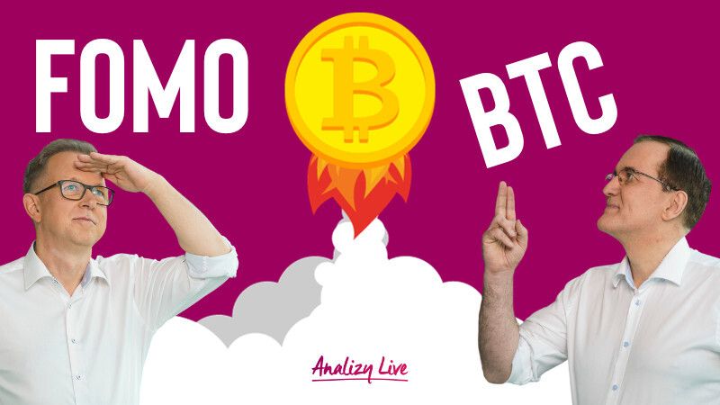 Analizy Live: FOMO BTC