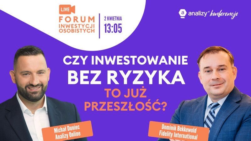 7. FIO: Czy inwestowanie bez ryzyka to już przeszłość?