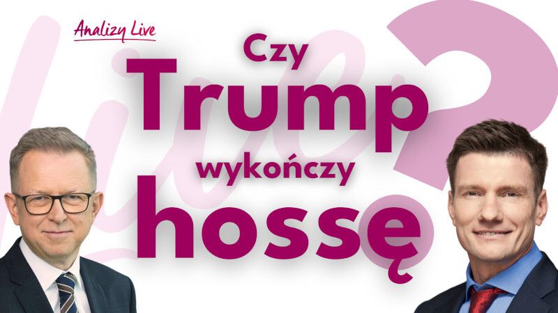 Analizy Live: Czy Trump wykończy hossę?