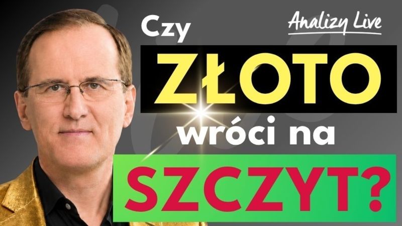 Czy złoto wróci na szczyty? Analizy LIVE
